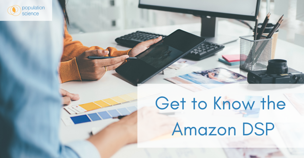 Get to Know the Amazon DSP
