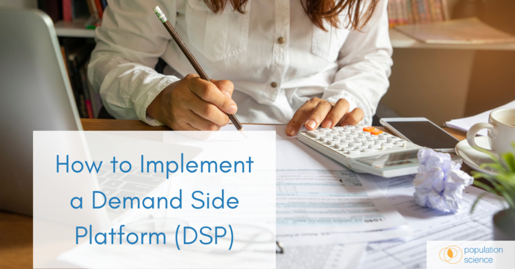 How To Implement A Demand Side Platform (DSP)